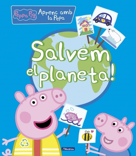 [9788448854263] Peppa Pig. Primers aprenentatges - Aprenc amb la Pepa. Salvem el planeta!