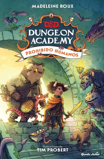 [9788408266686] Dungeons & Dragons. Dungeon Academy. Prohibido humanos