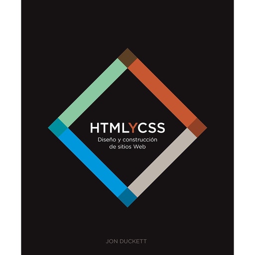 [9788441549593] HTML y CSS. Diseño y Construcción de Sitios Web