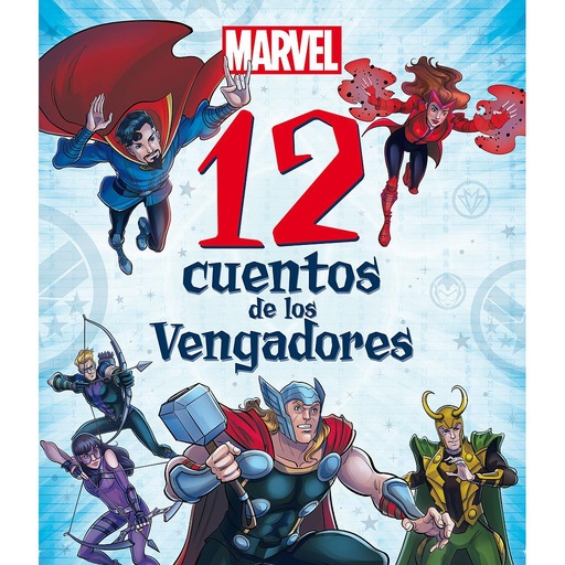 [9788418610219] Marvel. 12 cuentos de los Vengadores
