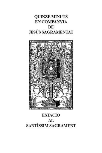 [9788421006887] Quinze minuts. Estació al Santíssim Sagrament