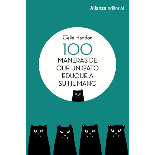[9788491813392] 100 maneras de que un gato eduque a su humano