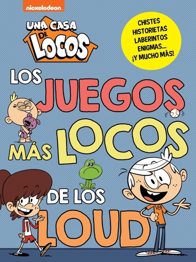 [9788448865825] Una casa de locos. Actividades - Los juegos más locos de los Loud