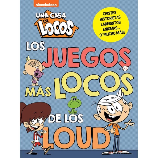 [9788448865825] Una casa de locos. Actividades - Los juegos más locos de los Loud