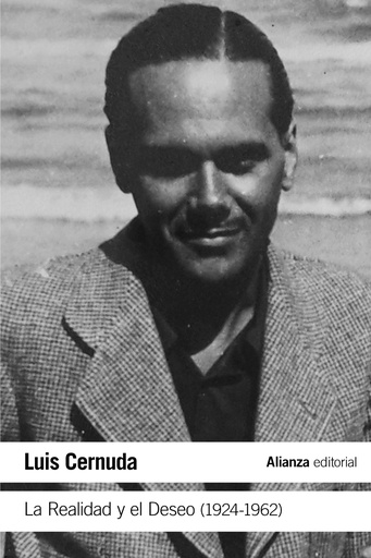 [9788491812920] La Realidad y el Deseo (1924-1962)