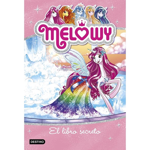 [9788408167532] Melowy. El libro secreto