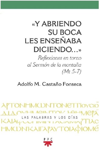 [9788428832854] "Y abriendo su boca les enseñaba diciendo..."