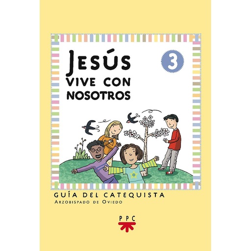 [9788428819534] Jesús vive con nosotros: iniciación cristiana de niños 3. Guía