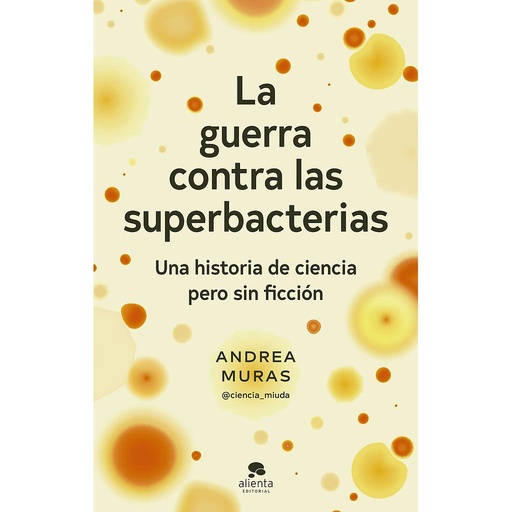 [9788413442358] La guerra contra las superbacterias