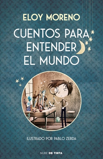 [9788417605728] Cuentos para entender el mundo (edición ilustrada con contenido extra)