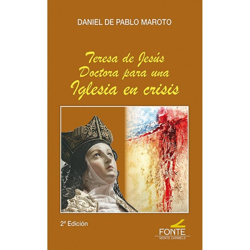 [9788418303197] Teresa de Jesús Doctora para una Iglesia en crisis