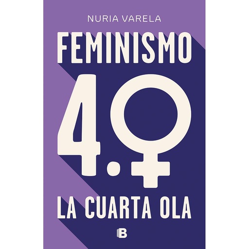 [9788466664431] Feminismo 4.0. La cuarta ola