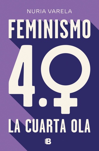 [9788466664431] Feminismo 4.0. La cuarta ola