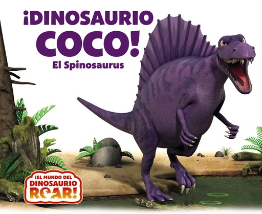 [9788469663264] ¡Dinosaurio Coco! El Spinosaurus