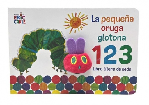 [9788448863005] La pequeña oruga glotona 1 2 3. Libro títere de dedo (Colección Eric Carle)