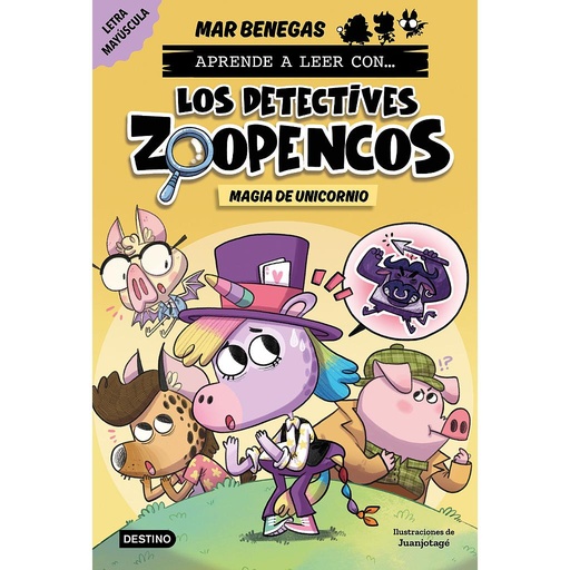 Aprende a leer con... Los Detectives Zoopencos 4. Magia de unicornio