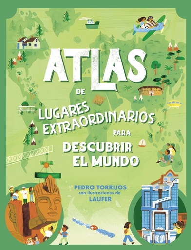 [9788448862657] Atlas de lugares extraordinarios para descubrir el mundo