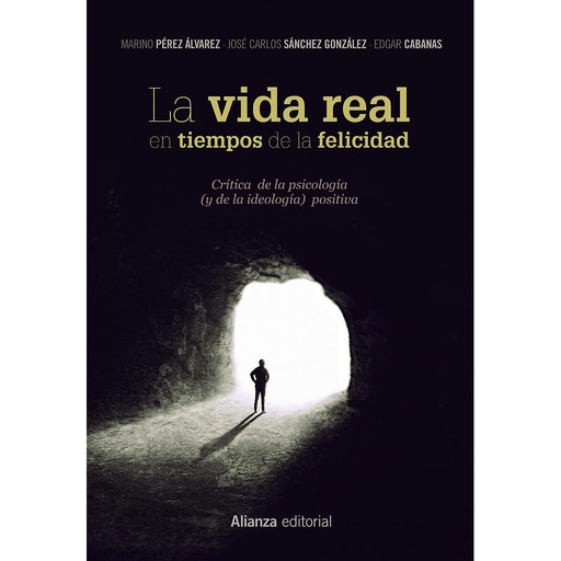 [9788491812081] La vida real en tiempos de la felicidad