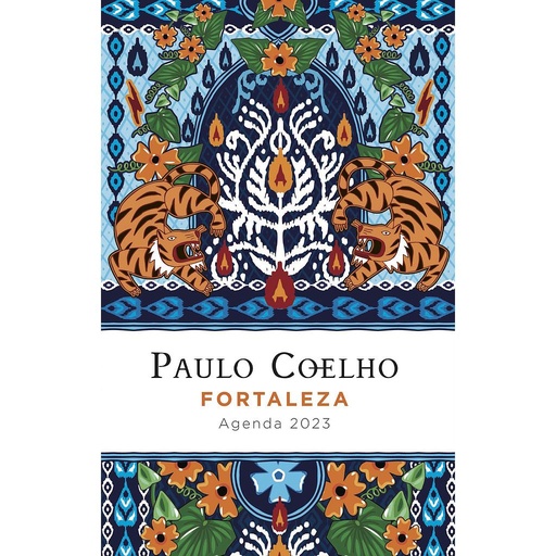 [9788408256854] Fortaleza. Agenda Paulo Coelho 2023