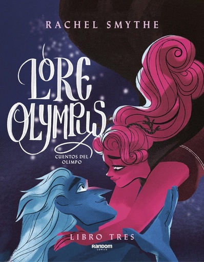 [9788418040443] Lore Olympus. Volumen tres (edición en español)