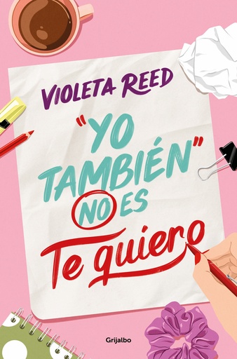 [9788425365737] Yo también no es te quiero (Quererte 1)