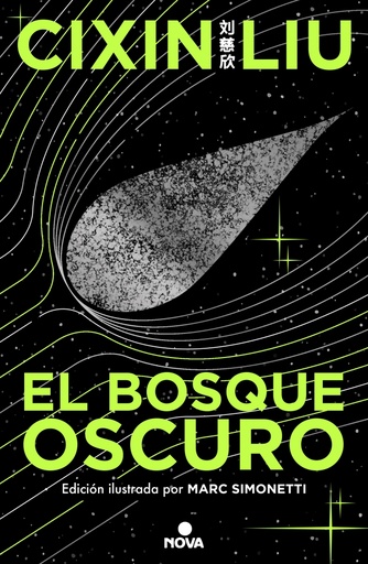 El bosque oscuro (ed. ilustrada) (Trilogía de los Tres Cuerpos 2)