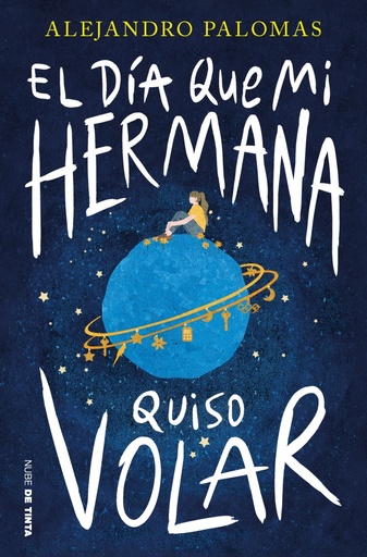 El día que mi hermana quiso volar
