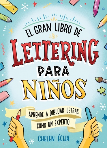[9788418054044] El gran libro de lettering para niños