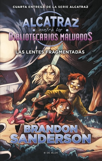 [9788416712144] Las lentes fragmentadas (Alcatraz contra los Bibliotecarios Malvados 4)