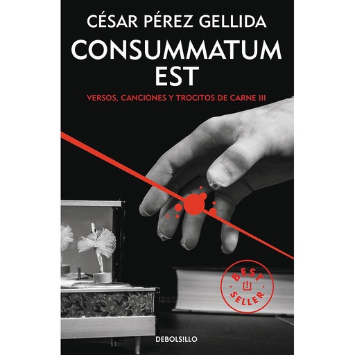 [9788466332415] Consummatum est (Versos, canciones y trocitos de carne 3)