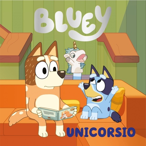 [9788448867874] Bluey. Un cuento - Unicorsio (edición en español)