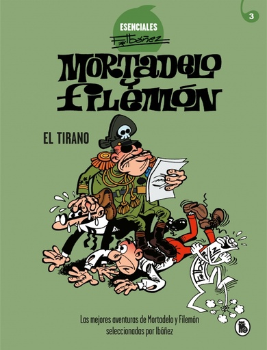 [9788402424204] Mortadelo y Filemón. El Tirano (Esenciales Ibáñez 3)