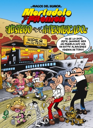 [9788402423603] Mortadelo y Filemón. Misterio en el hipermercado (Magos del Humor 205)