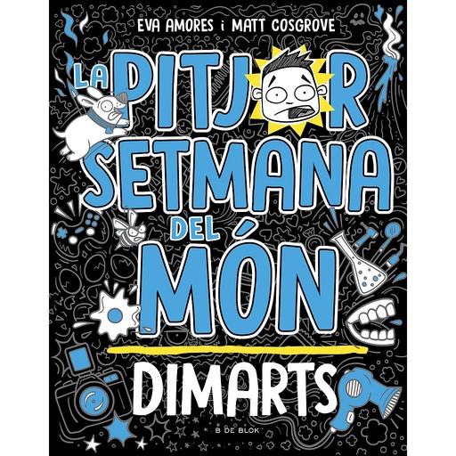 [9788419048745] La pitjor setmana del món 2 - Dimarts