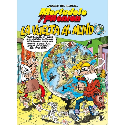 [9788402426543] Mortadelo y Filemón. La vuelta al mundo (Magos del Humor 214)