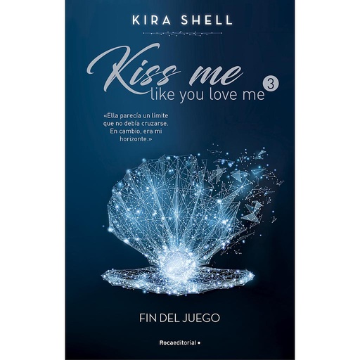 [9788419283702] Fin del juego (Kiss me like you love me 3)