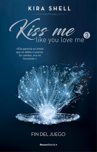 [9788419283702] Fin del juego (Kiss me like you love me 3)