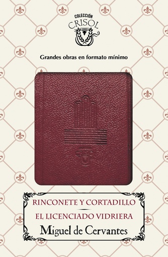 [9788403516557] Rinconete y Cortadillo - El licenciado Vidriera (Crisolín 2016)