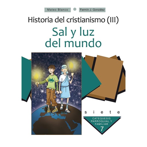 [9788498405477] Sal y luz del mundo. Curso 7º