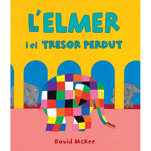 [9788448856984] L'Elmer. Un conte - L'Elmer y el tresor perdut