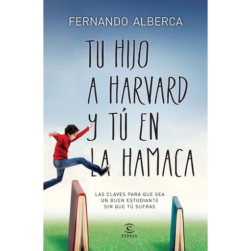 [9788467040418] TU HIJO EN HARVAD Y TÚ EN LA HAMACA