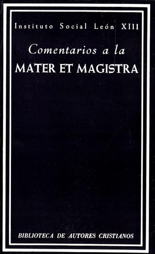 [9788422001546] Comentarios a la Mater et Magistra