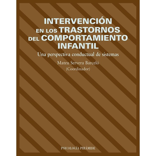[9788436817119] Intervención en los trastornos del comportamiento infantil