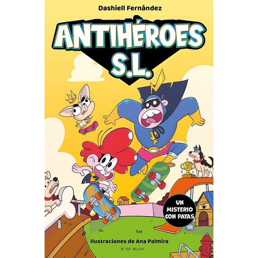 [9788418688539] Antihéroes, S.L. 3 - Un misterio con patas