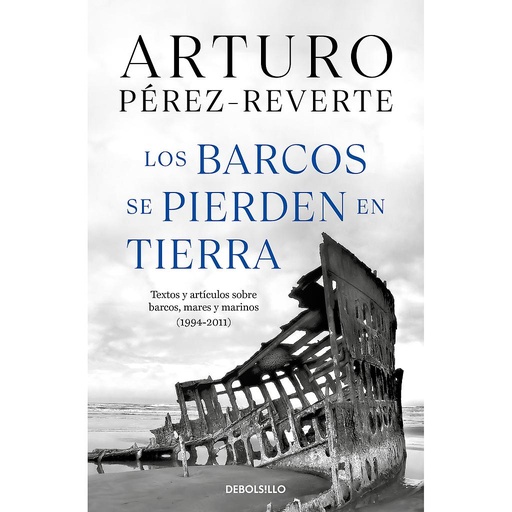 [9788466360104] Los barcos se pierden en tierra