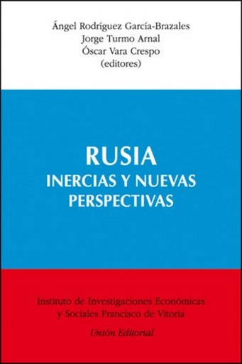 [9788472094314] RUSIA: INERCIAS Y NUEVAS PERSPECTIVAS