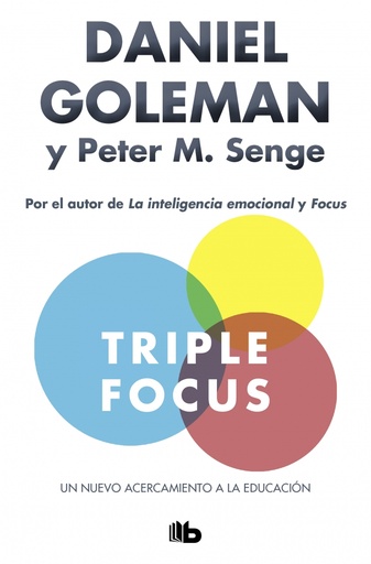 [9788490706404] Triple Focus. Un nuevo acercamiento a la educación