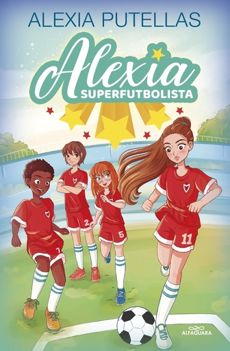 [9788420459219] Alexia Superfutbolista 1 - Alexia Superfutbolista