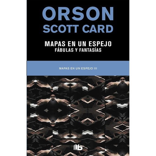 [9788490708996] Mapas en un espejo | Fabulas y fantasías (Mapas en un espejo 3)