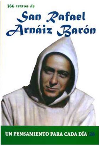 [9788484076773] 366 textos de San Rafael Arnaiz Baron